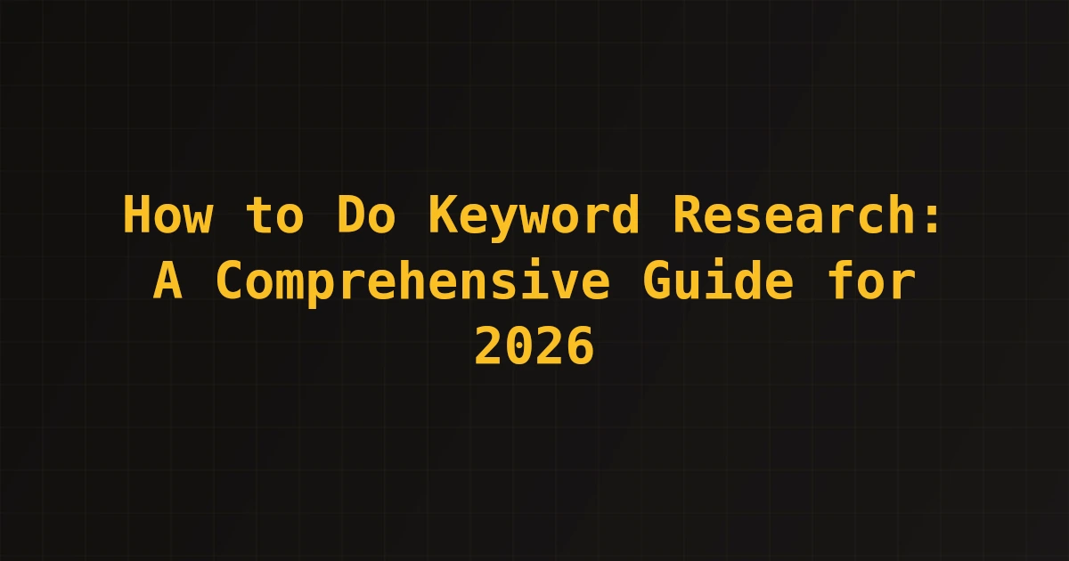 How to Do Keyword Research: A Beginner's Guide